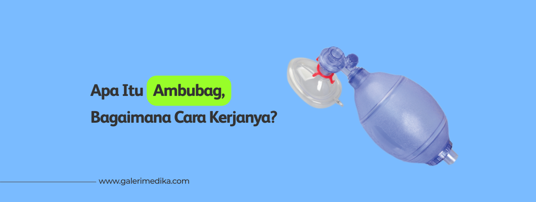 Apa Itu Ambubag, dan Bagaimana Cara Kerjanya?