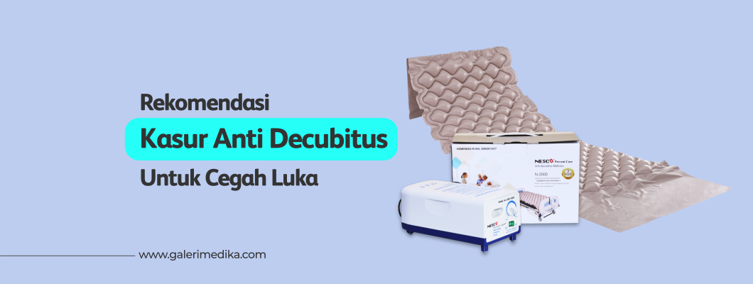 7 Rekomendasi Kasur Anti Decubitus Untuk Cegah Luka 7 Rekomendasi Kasur Anti Decubitus Untuk Cegah Luka