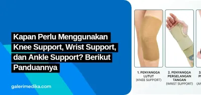 Kapan Perlu Menggunakan Knee Support, Wrist Support, dan Ankle Support? Berikut Panduannya