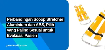 Perbandingan Scoop Stretcher Aluminium dan ABS, Pilih yang Paling Sesuai untuk Evakuasi Pasien