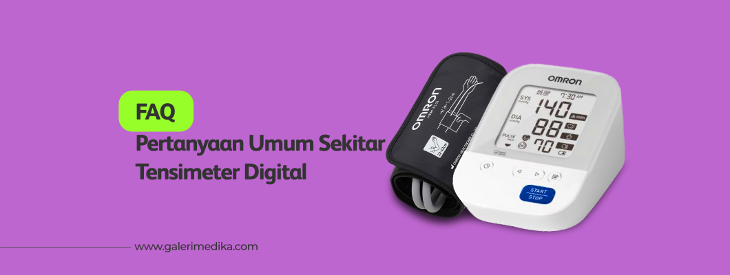 Pertanyaan Umum (FAQ) Seputar Tensimeter Digital