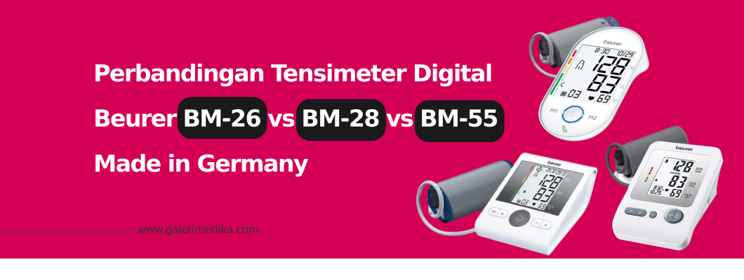 Perbandingan Tensimeter Digital Beurer BM-26, BM-28, dan BM-55 Made in Germany