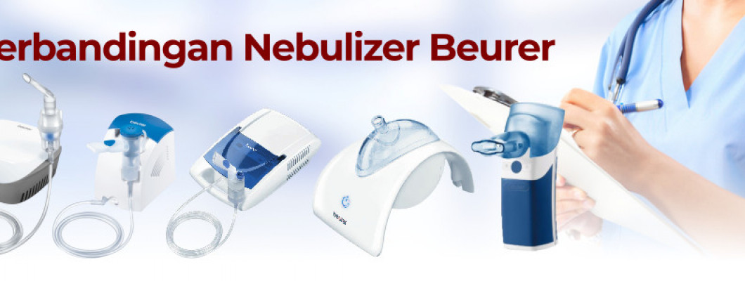 Perbandingan Nebulizer Beurer - Alat Terapi Penapasan