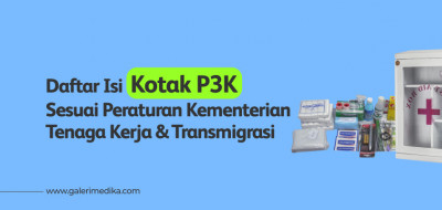 Daftar Isi Kotak P3K Tipe A, B, C Sesuai Permenaker