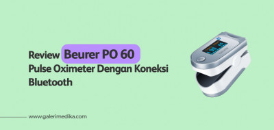Review Beurer PO 60 Pulse Oximeter Dengan Koneksi Bluetooth