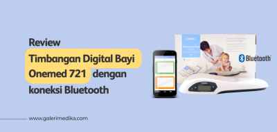 Review Onemed 721 Timbangan Digital Bayi dengan Koneksi Bluetooth