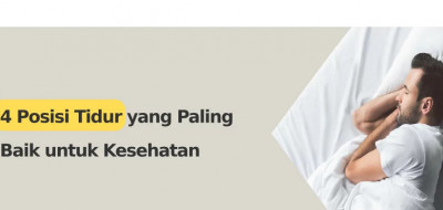 4 Posisi Tidur yang Paling Baik untuk Kesehatan