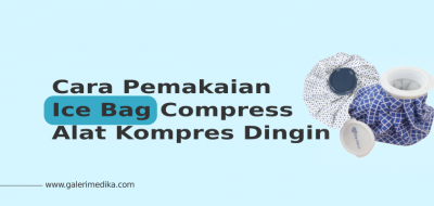 Cara Pemakaian Ice Bag Compress atau Alat Kompres Dingin