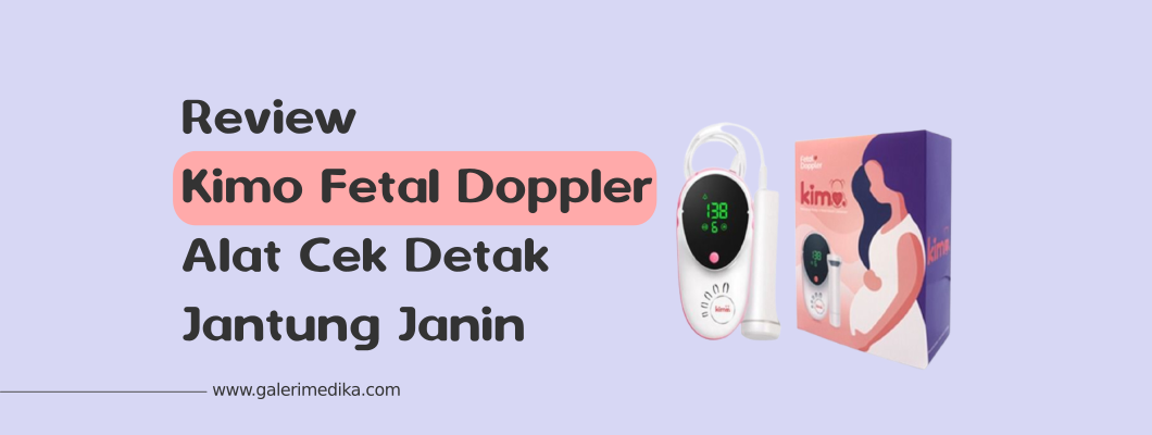 Review Kimo Fetal Doppler, Alat Cek Detak Jantung Janin