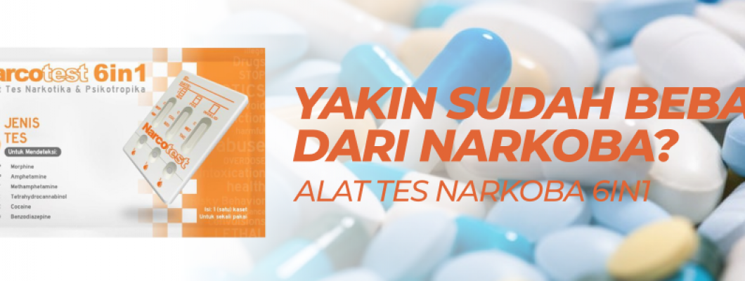 Alat Tes Narkoba 6 In 1, Yakin Sudah Bebas Dari Narkoba?