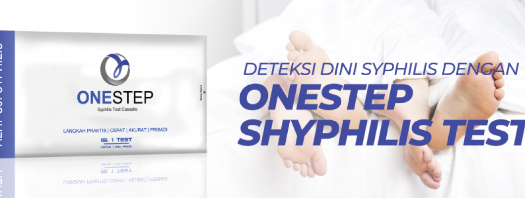 Deteksi Dini Syphilis dengan Onestep Syphilis Test