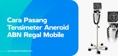 Cara Pasang Tensimeter Aneroid ABN Regal Mobile Model