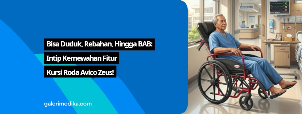 Bisa Duduk, Rebahan, Hingga BAB: Intip Kemewahan Fitur Kursi Roda Avico Zeus! Bisa Duduk, Rebahan, Hingga BAB: Intip Kemewahan Fitur Kursi Roda Avico Zeus!