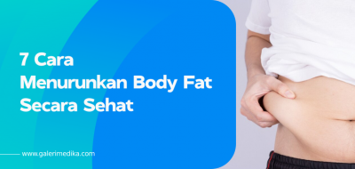7 Cara Menurunkan Body Fat Secara Sehat