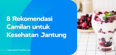 8 Rekomendasi Camilan untuk Kesehatan Jantung