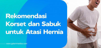 Rekomendasi Korset dan Sabuk untuk Atasi Hernia