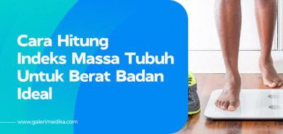 Cara Hitung Indeks Massa Tubuh Untuk Berat Badan Ideal