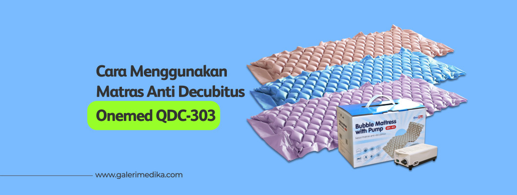 Cara Menggunakan Kasur/Matras Anti Decubitus