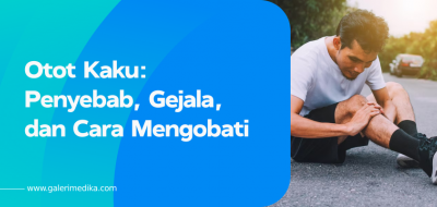 Otot Kaku: Penyebab, Gejala, dan Cara Mengobati