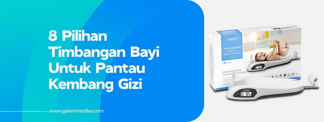 8 Pilihan Timbangan Bayi Untuk Pantau Kembang Si Buah Hati