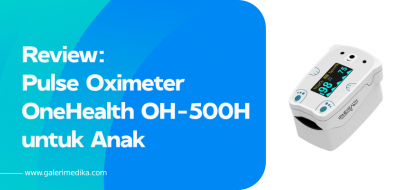 Review Pulse Oximeter OneHealth OH-500H untuk Anak