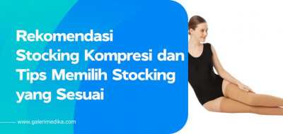 Rekomendasi Stocking Kompresi dan Tips Memilih Stocking yang Sesuai