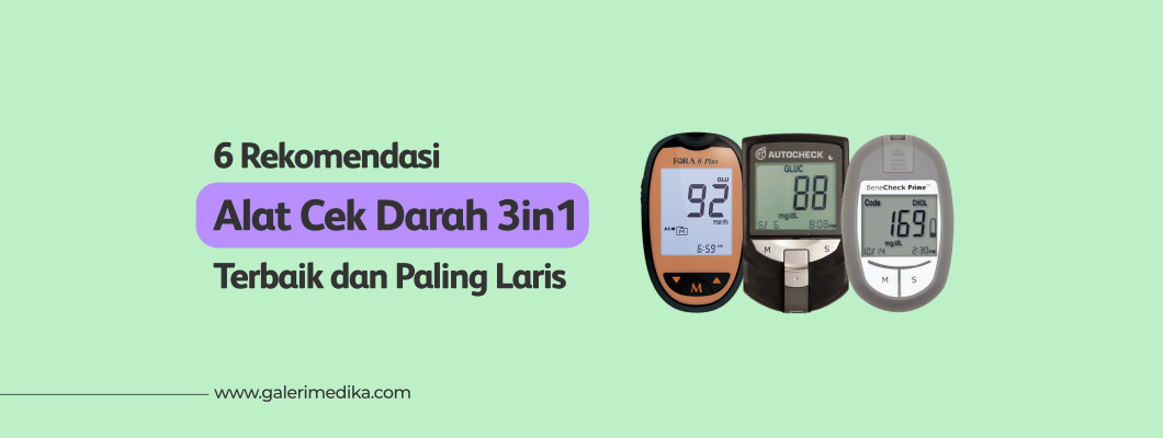 6 Rekomendasi Alat Cek Darah Multi Parameter Terbaik