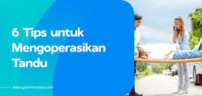 6 Tips untuk Mengoperasikan Tandu