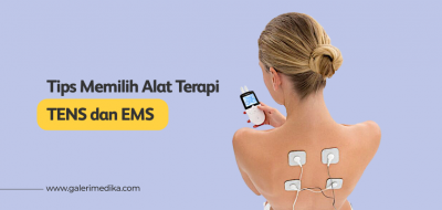 Tips Memilih Alat Terapi Nyeri TENS dan EMS