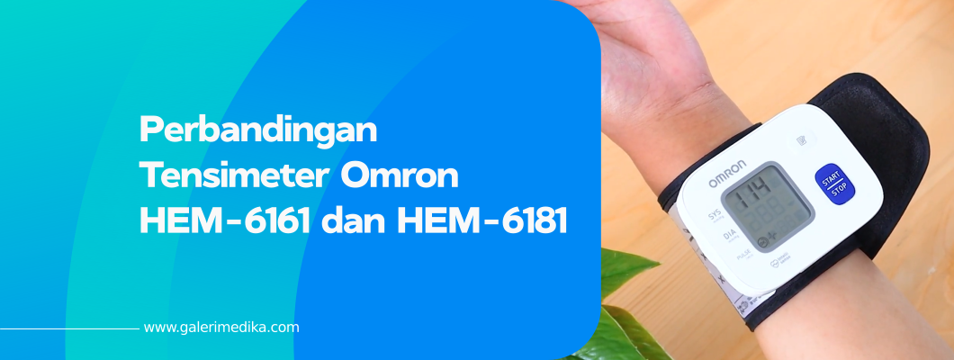 Perbandingan Tensimeter Omron HEM-6161 dan HEM-6181