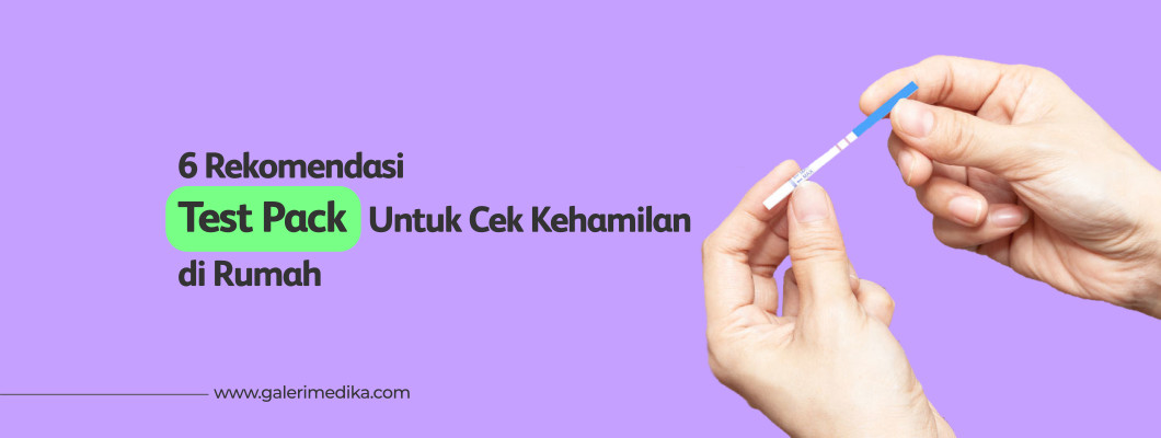 6 Rekomendasi Test Pack Untuk Cek Kehamilan di Rumah