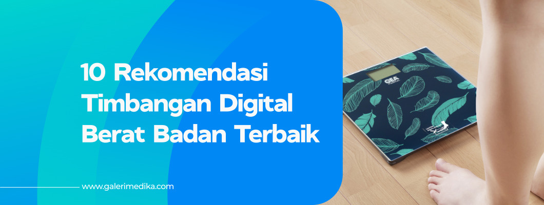 10 Pilihan Timbangan Digital Berat Badan Terbaik