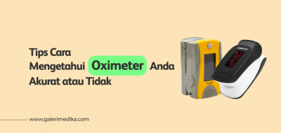 Tips Cara Mengetahui Oximeter Anda Akurat atau Tidak