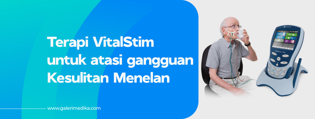 Kenali Terapi VitalStim Untuk Atasi Kesulitan Menelan