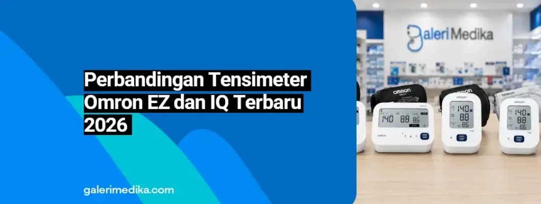 Perbandingan Tensimeter Omron EZ dan IQ Terbaru 2026 Perbandingan Tensimeter Omron EZ dan IQ Terbaru 2026