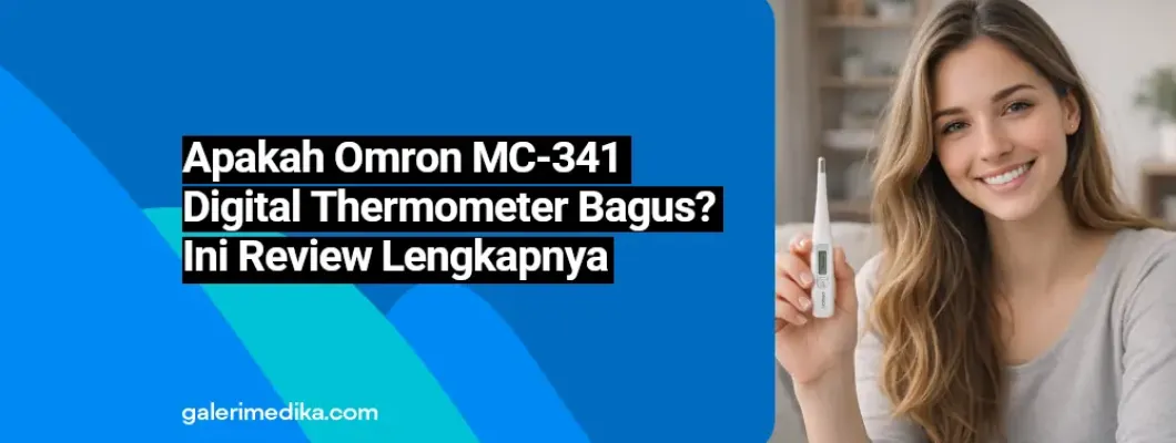 Apakah Omron MC-341 Digital Thermometer Bagus? Ini Review Lengkapnya Apakah Omron MC-341 Digital Thermometer Bagus? Ini Review Lengkapnya