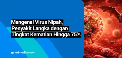 ⁠Mengenal Virus Nipah, Penyakit Langka dengan Tingkat Kematian Hingga 75%
