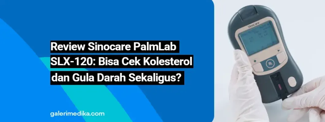 Review Sinocare PalmLab SLX-120: Bisa Cek Kolesterol dan Gula Darah Sekaligus?