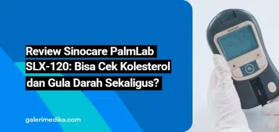 Review Sinocare PalmLab SLX-120: Bisa Cek Kolesterol dan Gula Darah Sekaligus?